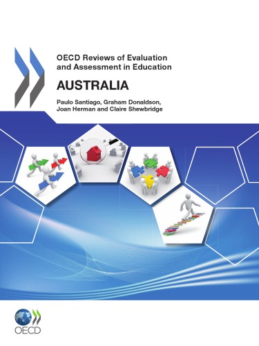 OECD reviews of evaluation and assessment in education. Australia 2011.