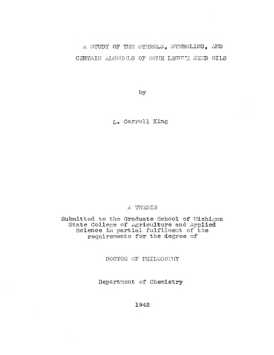 A STUDY OF THE STEROLS, STEROLINS, AND CERTAIN ALCOHOLS OF SOME LEGUME SEED OILS