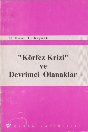 Körfez Krizi ve Devrimci Olanaklar