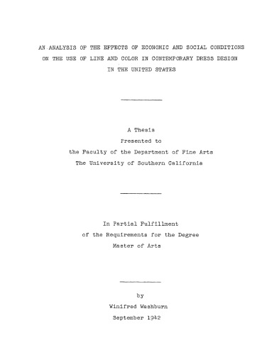 An analysis of the effects of economic and social conditions on the use of line and color in contemporary dress design in the United States