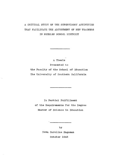 A critical study of the supervisory activities that facilitate the adjustment of new teachers in Needles School District
