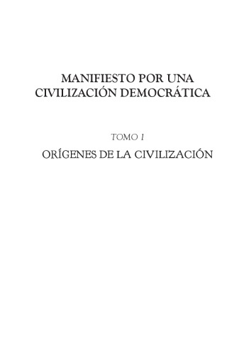 Manifesto Por Una Civilización Democrática - Civilización