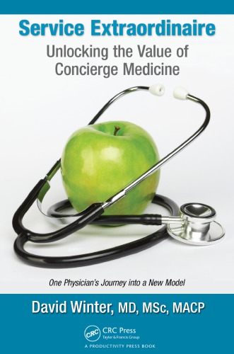 Service Extraordinaire : Unlocking the Value of Concierge Medicine