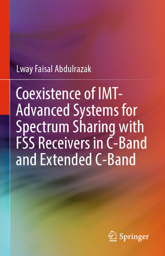 Coexistence of IMT-Advanced Systems for Spectrum Sharing with FSS Receivers in C-Band and Extended C-Band