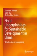 Fiscal Underpinnings for Sustainable Development in China: Rebalancing in Guangdong