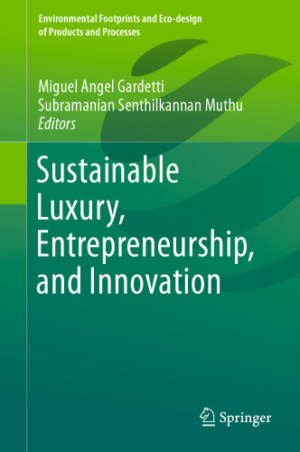 Sustainable Luxury, Entrepreneurship, and Innovation