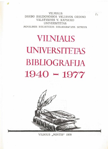 Vilniaus universitetas [ir VDU]: bibliografija 1940-1977