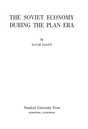 The Soviet Economy During the Plan Era
