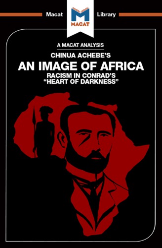 An Analysis of Chinua Achebe's An Image of Africa: Racism in Conrad’s Heart of Darkness