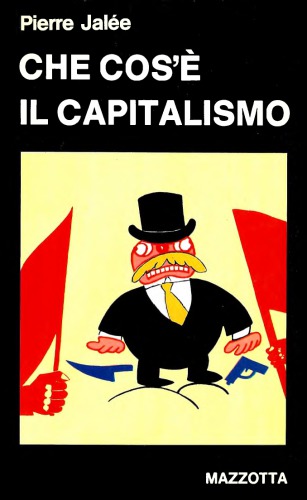 Che cos’è il capitalismo. Un’introduzione al marxismo