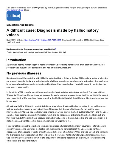 A difficult case: Diagnosis made by hallucinatory voices