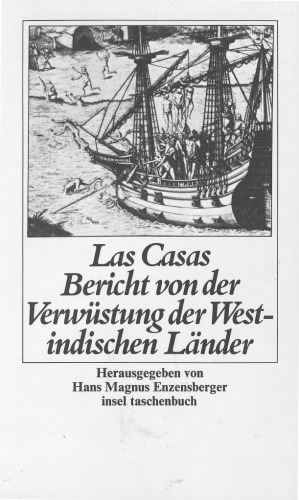 Kurgefasster Bericht von der Verwüstung der Westindischen Länder