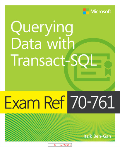 Exam ref 70-761 querying data with Transact-SQL