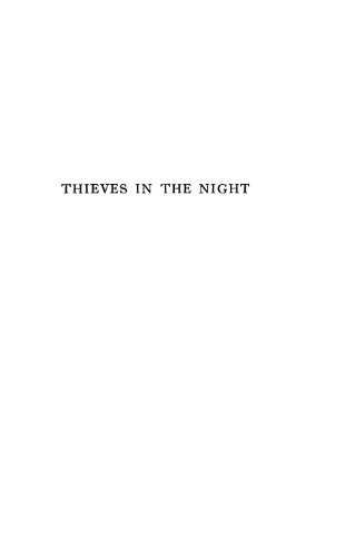 THIEVES IN THE NIGHT: Chronicle of an Experiment