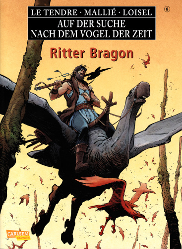 Auf der Suche nach dem Vogel der Zeit 08 - Ritter Bragon