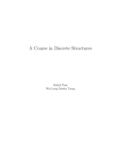 A Course in Discrete Structures [lecture notes]