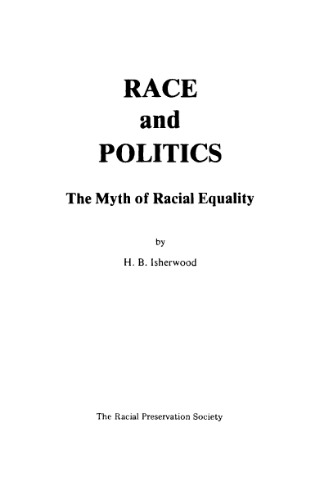 Race and Politics -- The Myth of Racial Equality