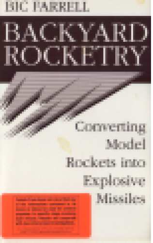 Backyard Rocketry: Converting Model Rockets Into Explosive Missiles