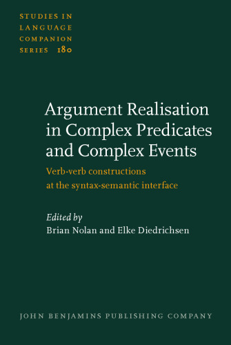 Argument Realisation in Complex Predicates and Complex Events: Verb-verb constructions at the syntax-semantic interface