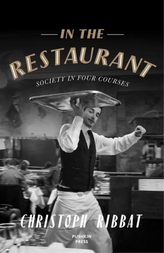 In the Restaurant: Society in Four Courses