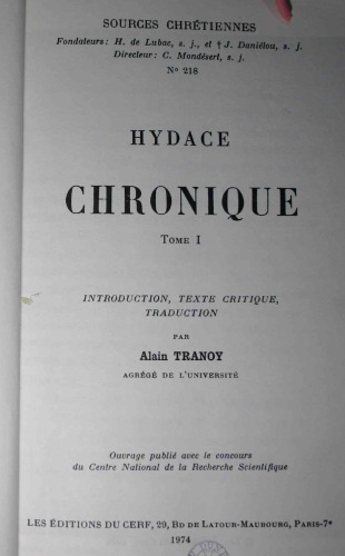 Chronique, introduction, texte critique et traduction, tome I, Commentaire et index, tome II