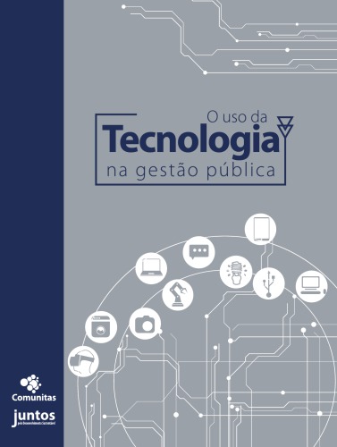 O uso da tecnologia na gestão pública