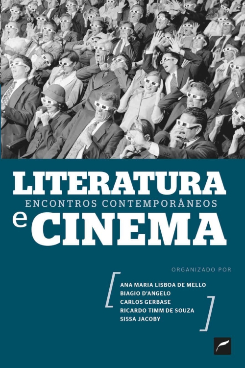 Literatura e ​ cinema: encontros contemporâneos