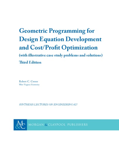 Geometric programming for design equation development and cost-profit optimization