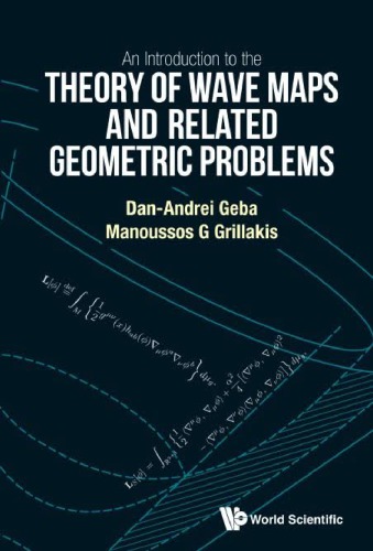 An Introduction to the Theory of Wave Maps and Related Geometric Problems