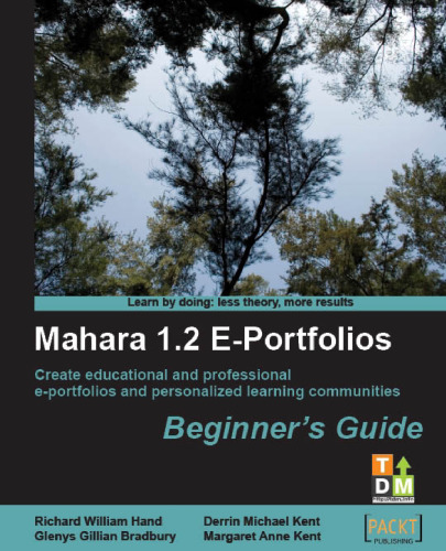 Mahara 1.2 E-Portfolios: Beginner's Guide