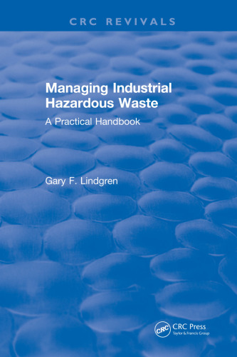 Managing industrial hazardous waste : a practical handbook