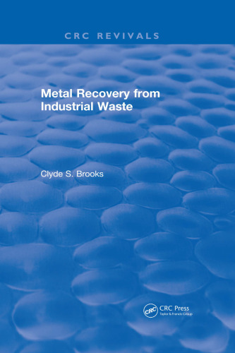 Metal recovery from industrial waste