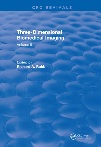 Three Dimensional Biomedical Imaging (1985): Volume II