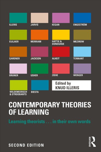 Contemporary theories of learning : learning theorists... in their own words