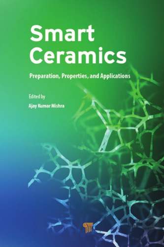 Smart Ceramics : Preparation, Properties and Applications