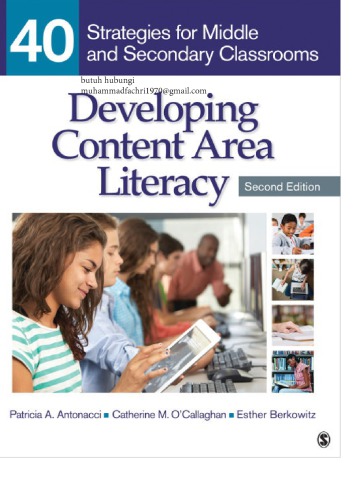 Developing content area literacy : 40 strategies for middle and secondary classrooms