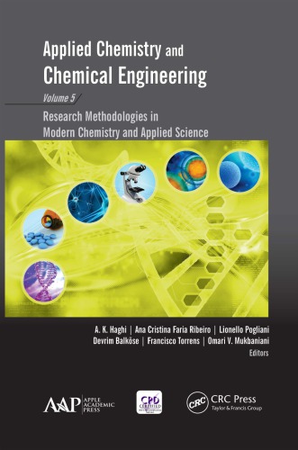 Applied chemistry and chemical engineering. Volume 5, Research methodologies in modern chemistry and applied science