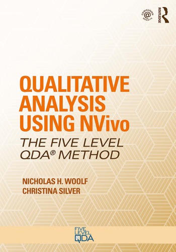 Qualitative analysis using NVivo: the five-level QDA® method