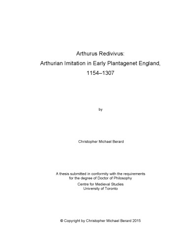 Arthurus Redivivus: Arthurian Imitation in Early Plantagenet England, 1154–1307