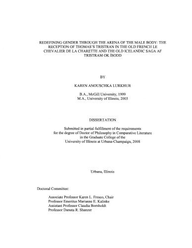 Redefining gender through the arena of the male body: The reception of Thomas’s Tristan in the Old French “Le Chevalier de la Charette” and the Old Icelandic “Saga af Tristram ok Ísodd”