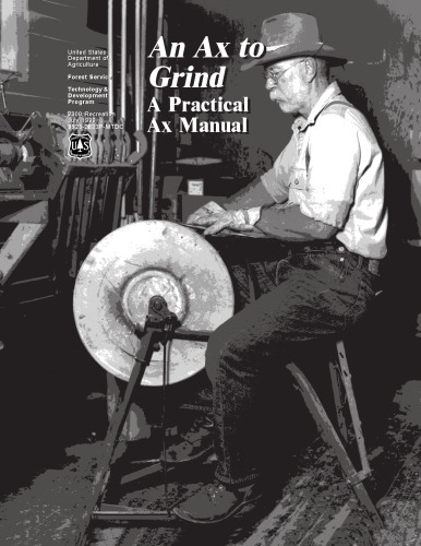 An ax to grind : a practical ax manual.