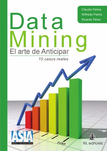 Data Mining El arte de Anticipar