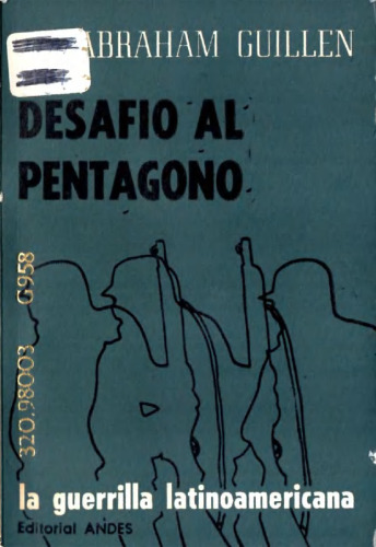 Desafío al Pentágono: La Guerrilla Latinoamericana
