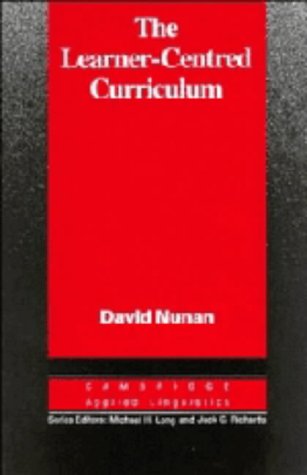 The Learner-Centred Curriculum: A Study in Second Language Teaching