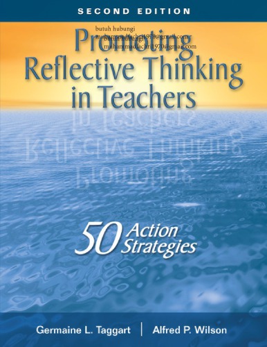 Promoting Reflective Thinking in Teachers_ 50 Action Strategies