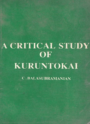 A Critical Study of Kuruntokai