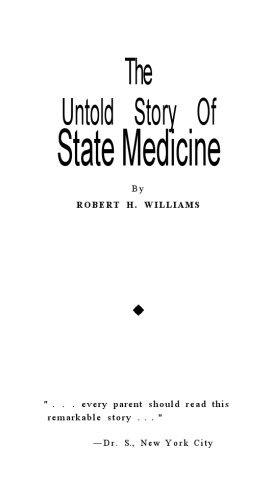 The Untold Story of State Medicine