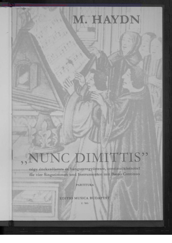 «Nunc Dimittis» Graduale. Für vier Singstimmen und Instrumenten mit Basso Continuo