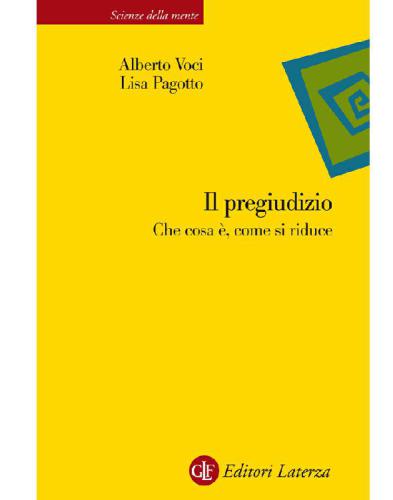 Il pregiudizio. Che cos’è, come si riduce