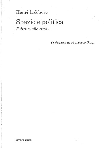 Spazio e politica. Diritto alla città II